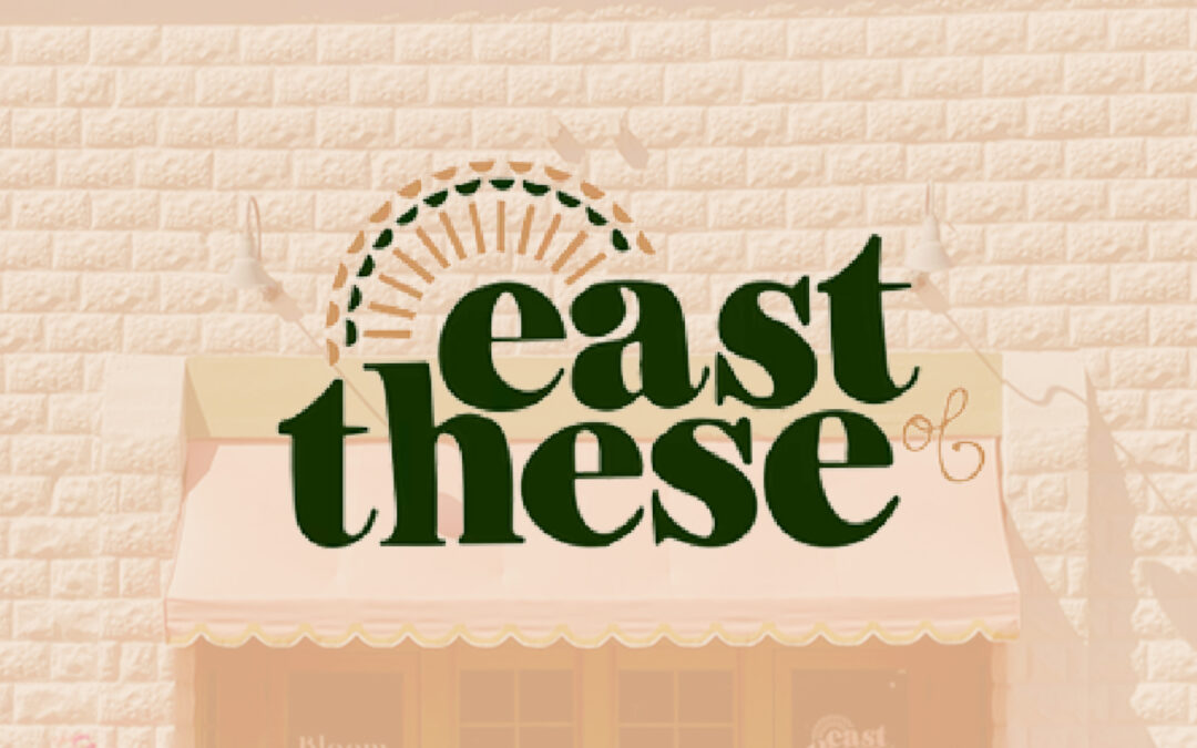East of These
